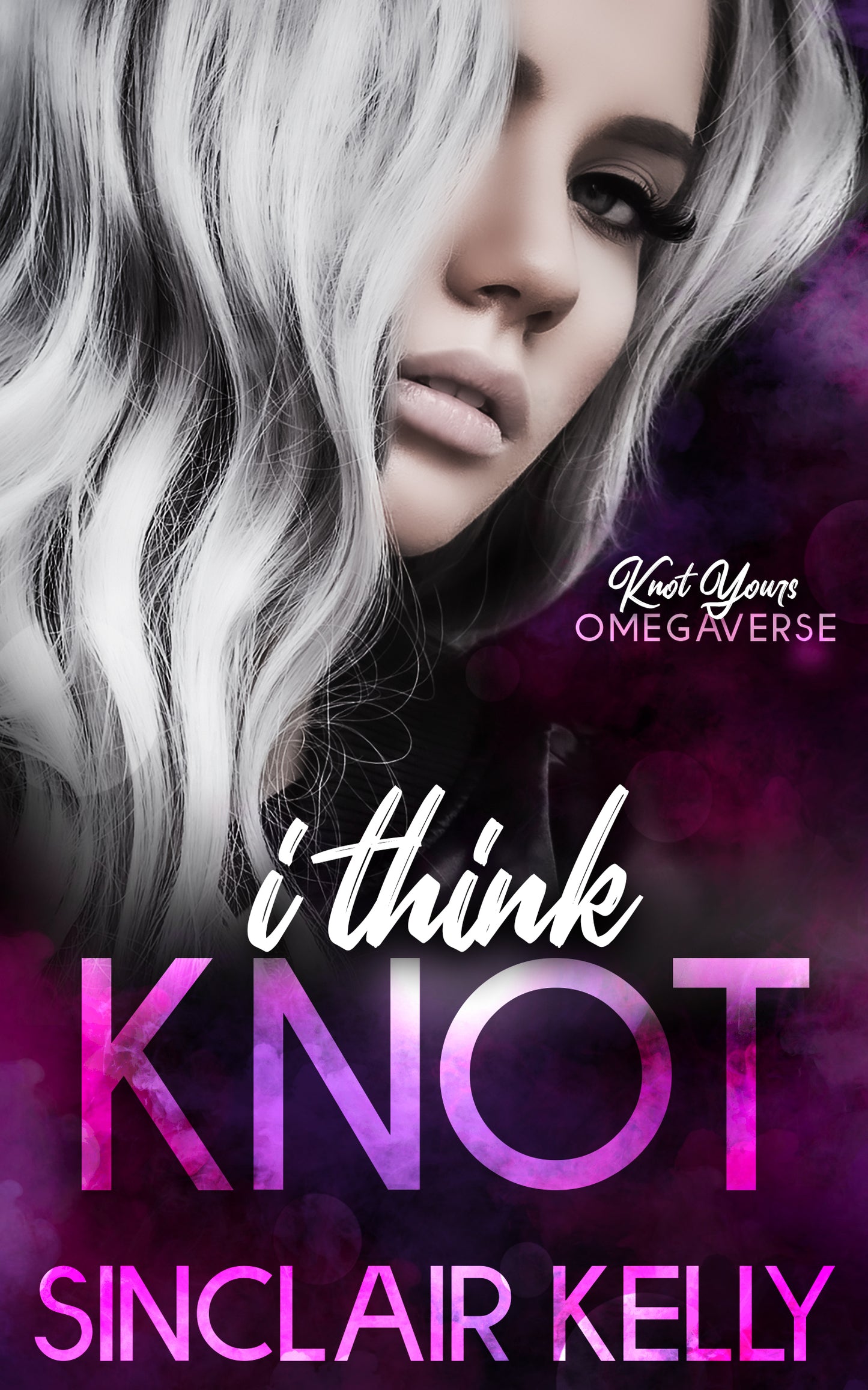 I Think Knot (Knot Yours Omegaverse #1)