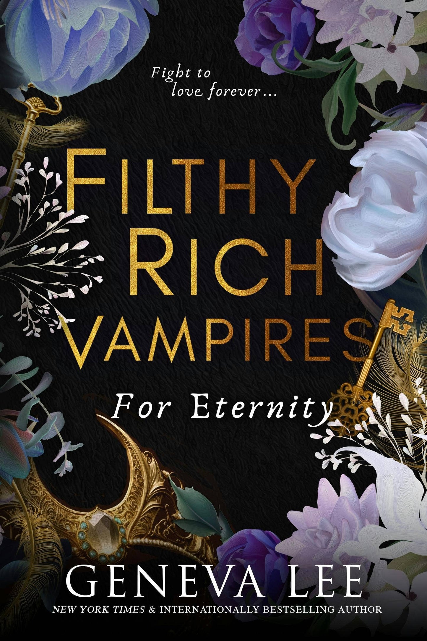 Filthy Rich Vampires: For Eternity (Filthy Rich Vampires #4)