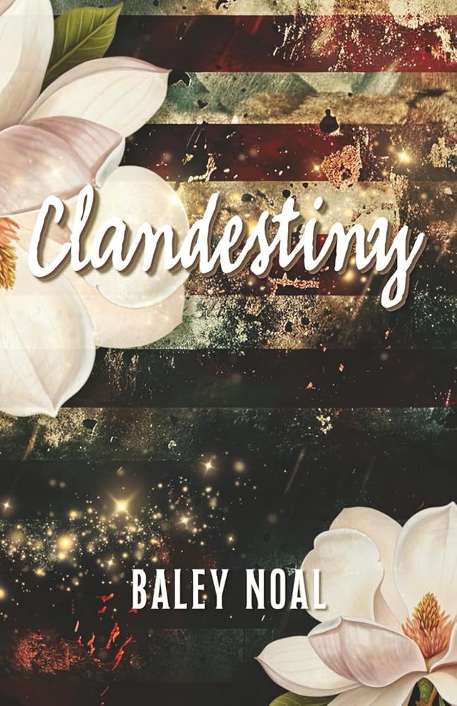 Clandestiny: Two broken paths. A chance meeting when they needed it the most. A love guided by destiny. cover image