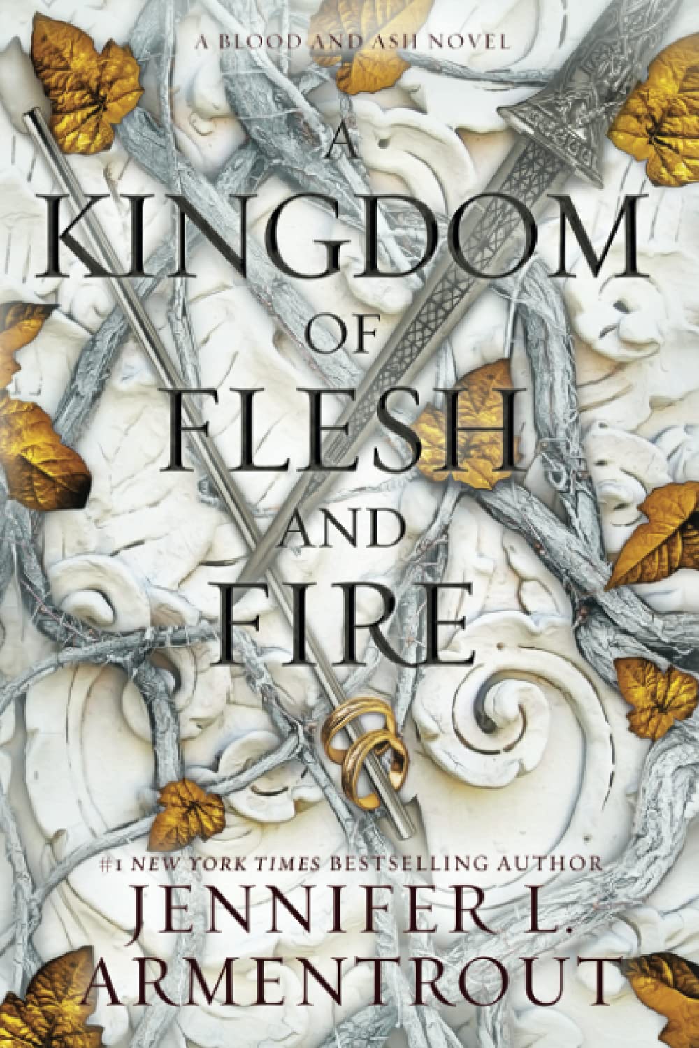 Kingdom of Flesh and Fire (A Blood and Ash Novel #2)