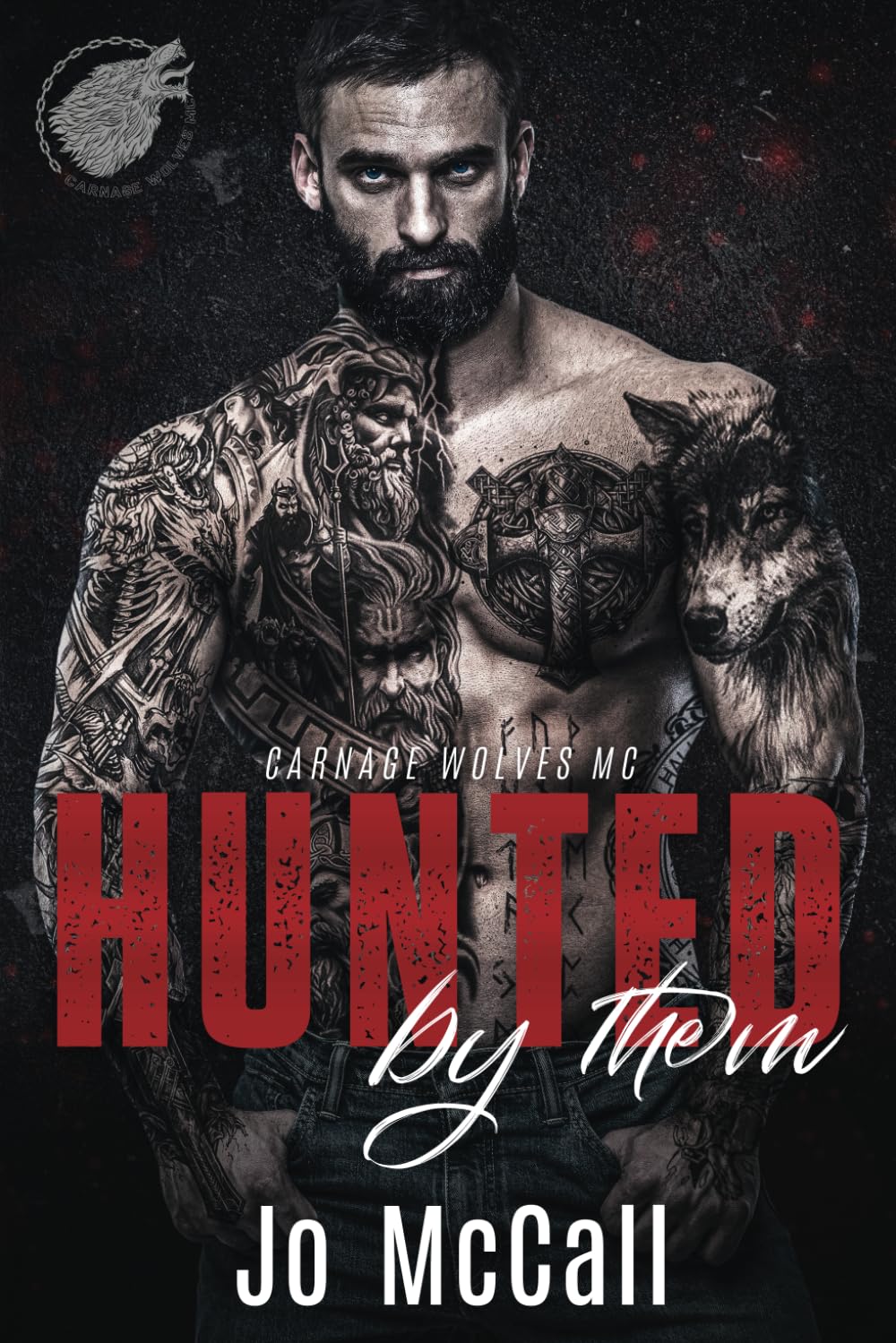 Hunted by Them (Carnage Wolves MC)