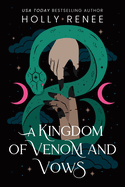 PRE-ORDER | A Kingdom of Venom & Vows (Stars and Shadows #3)