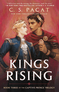 Kings Rising (Captive Prince #3)