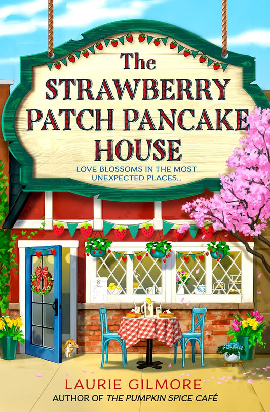 The Strawberry Patch Pancake House (Dream Harbor #4)
