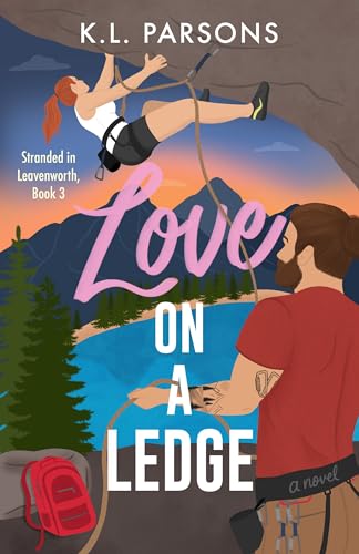 Love On A Ledge (Stranded in Leavenworth #3)