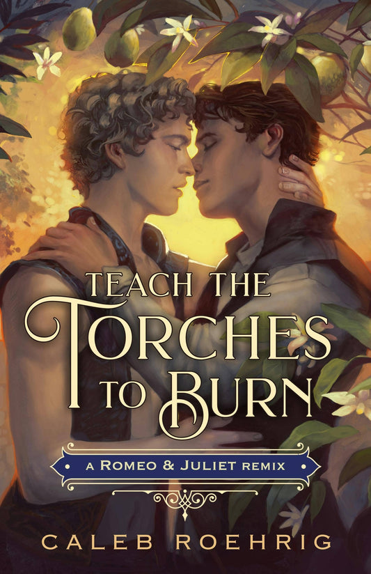 Teach The Torches To Burn