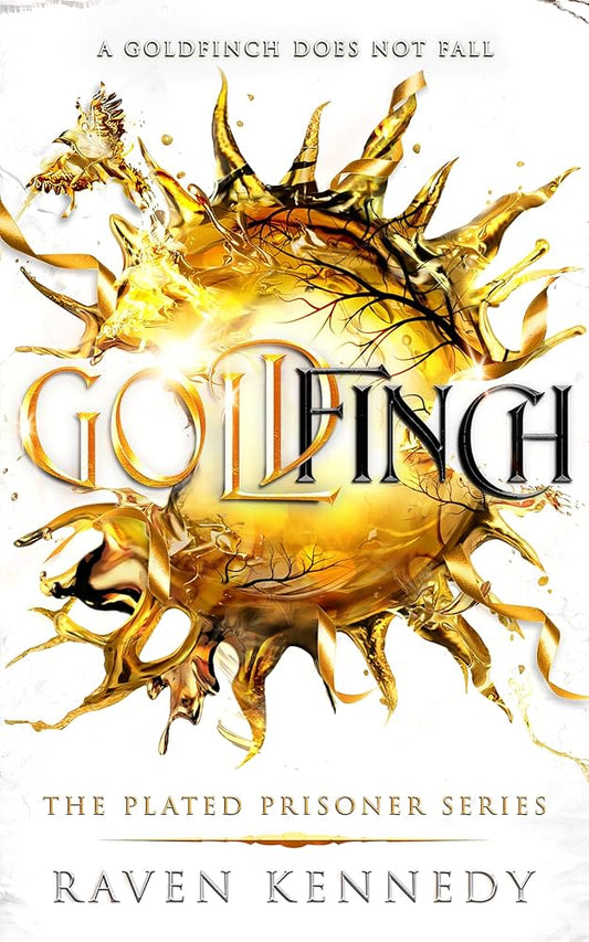 Goldfinch (Gold Plated Prisoner #6)