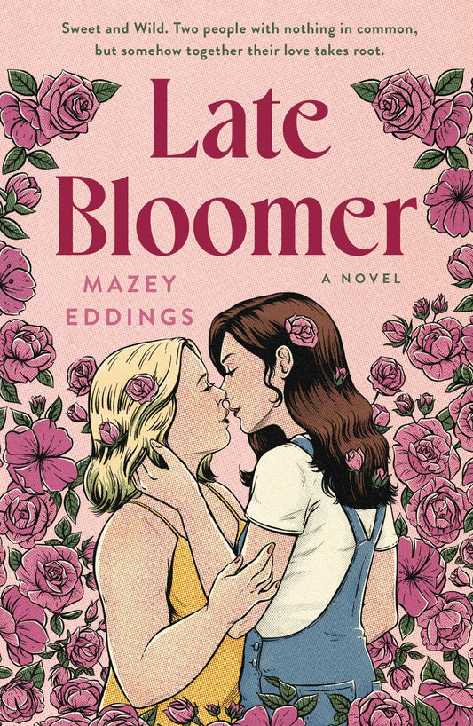 Late Bloomer Mazey Edding