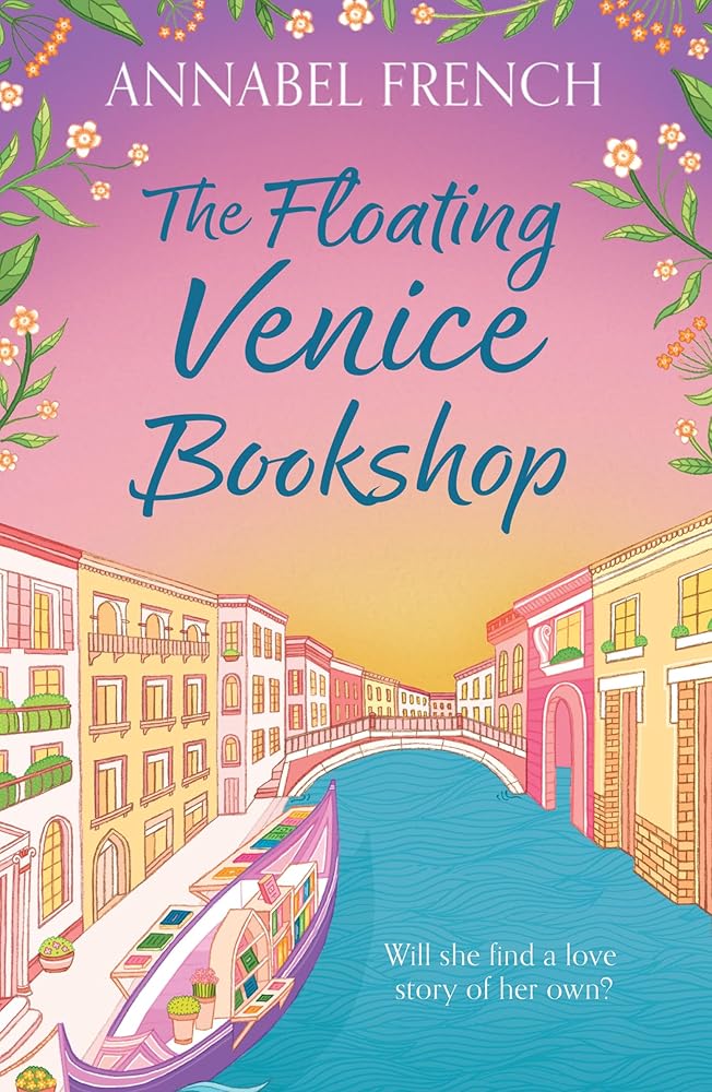 The Floating Venice Bookshop: The must-read, heartwarming escapist romance NEW for 2026! (The Floating Shop series) (Book 2) cover image
