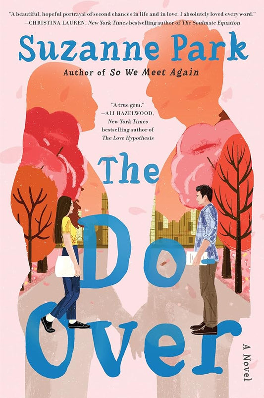The Do-Over: A Warm and Funny Korean-American Second Chance Romance About Going Back to School and Old Flames cover image