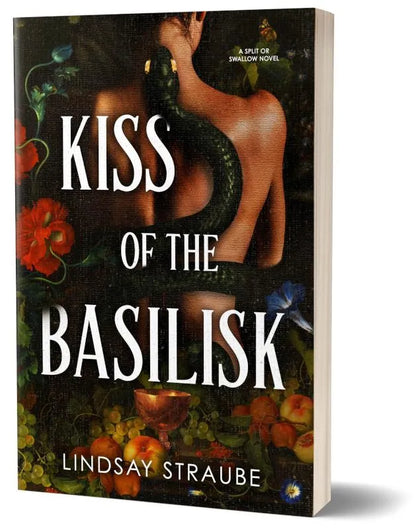 Kiss of the Basilisk (Split or Swallow #1)