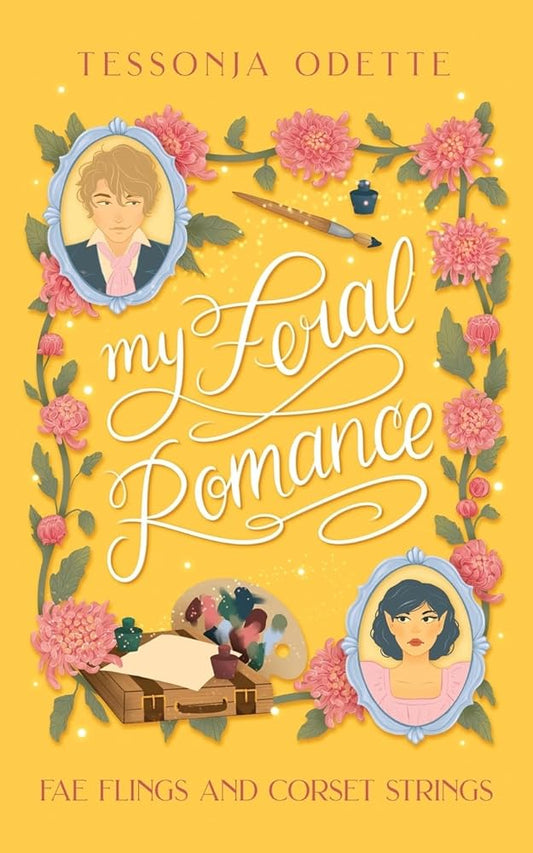 My Feral Romance (Fae Flings and Corset Strings) cover image