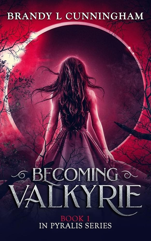 Becoming Valkyrie: Pyralis Book One cover image