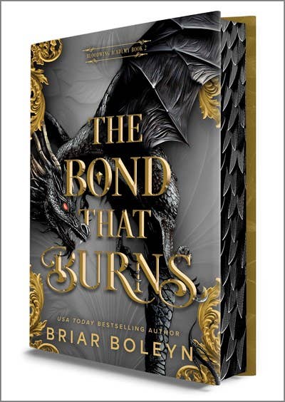 The Bond That Burns (Bloodwing Academy #2)