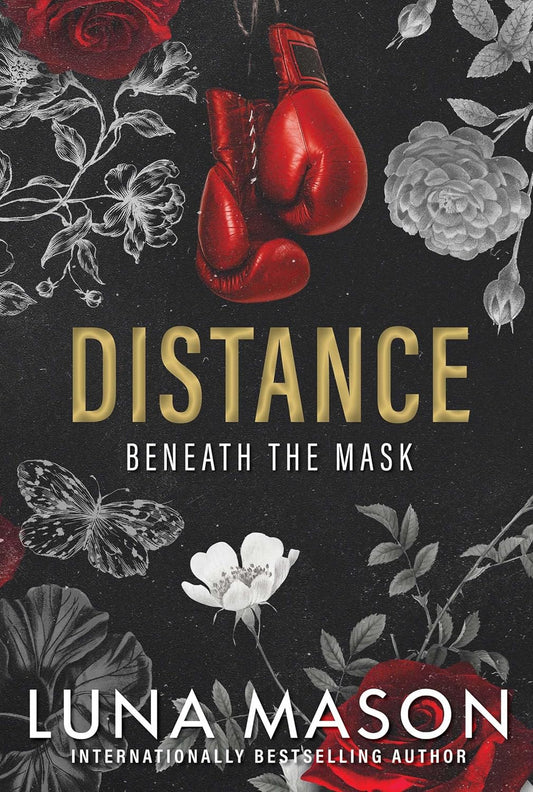 Distance (Beneath the Mask #1)