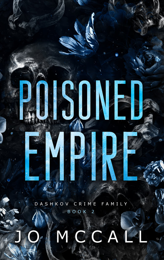 PREORDER | Poisoned Empire (Dashkov Crime Family #2)