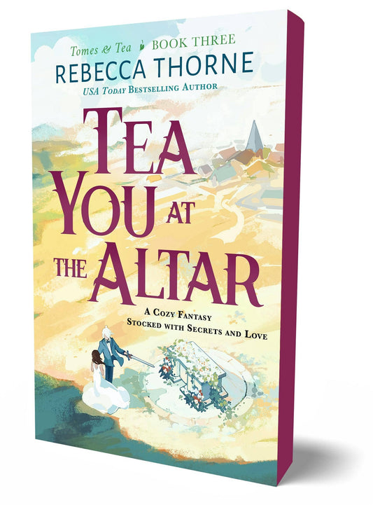Tea You At The Altar (Tomes & Tea #3)