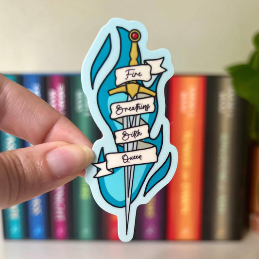 Fire Breathing Bi*ch Queen Sticker | Aelin Galathynius | TOG