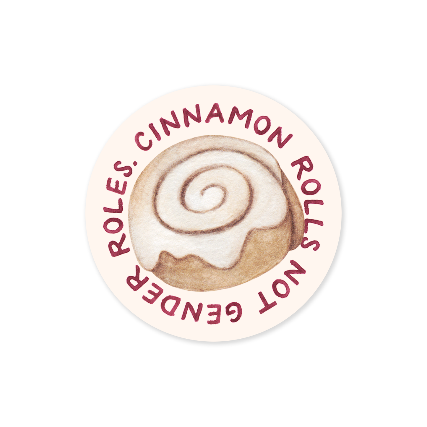 Gender Roles — Cinnamon Roll Pun Feminist Sticker