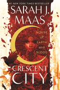 House of Earth and Blood (Crescent City #1)