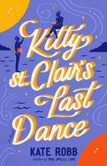 Kitty St. Clair's Last Dance (Dial Delights #1)