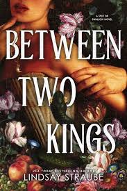 Between Two Kings (Split or Swallow #2)